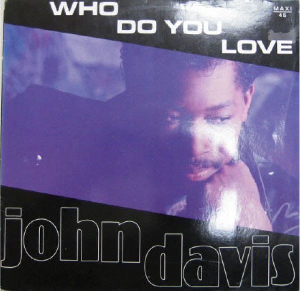 画像1: John Davis / Who Do You Love (1)