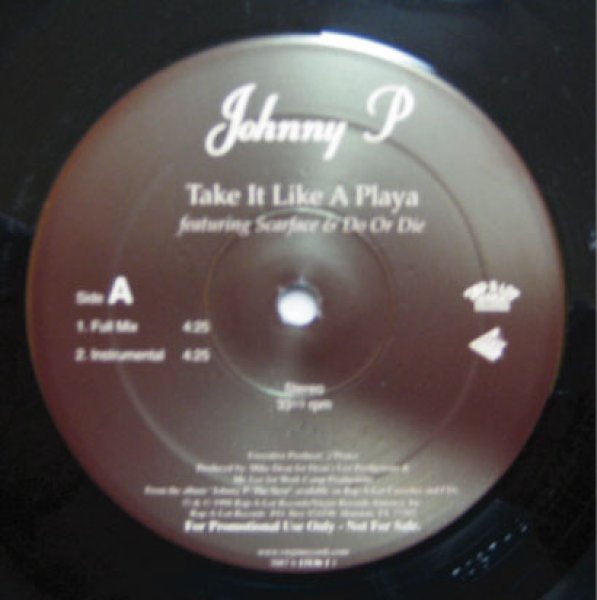 画像1: Johnny P / Take It Like A Playa ft Scarface & Do Or Die (1)