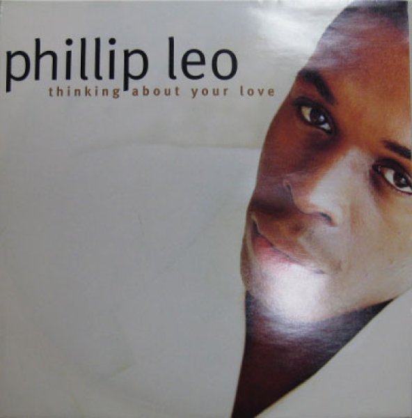 画像1: Phillip Leo / Thinking About Your Love (1)