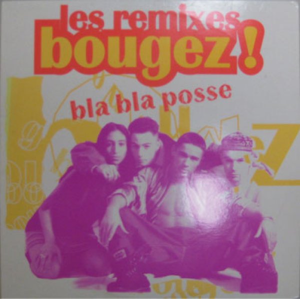 画像1: Bla Bla Posse / Bougez - Les Remixes - (1)