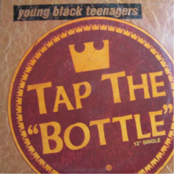 画像1: Young Black Teenagers / Tap The Bottle 「HipHop Must 1000」 (1)