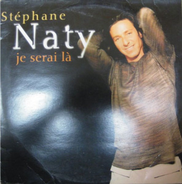 画像1: Stephane Naty / Je Serai la (1)