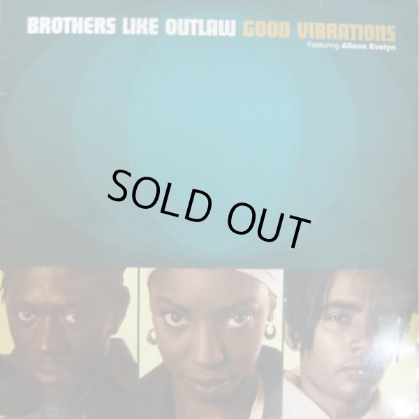 Brothers Like Outlaw / Good Vibration cw Deja Vu 「HipHop Must 1000」