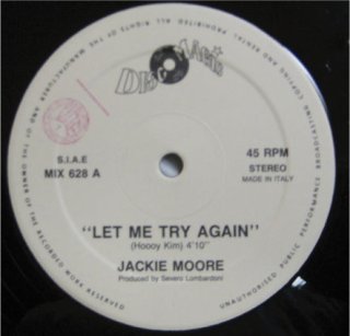 Jackie Moore / Let Me Try Again cw Day By Day - 7 Inch -