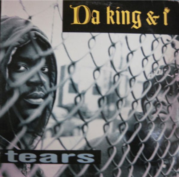 画像1: Da King & I  / Tears 「HipHop Must 1000」 (1)