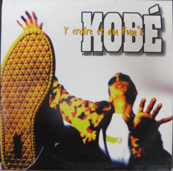 画像1: Kobe / Y Croire Et Du Funk (1)