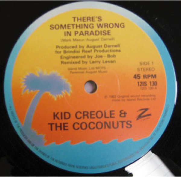 画像1: Kid Creole & The CoCoNuts / There's Something Wrong In Paradise , Fireside chat , Broadway Rhythm (1)