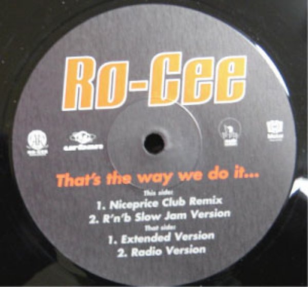 画像1: Ro - Cee / That's Way We Do It ... - recommendable item - (1)