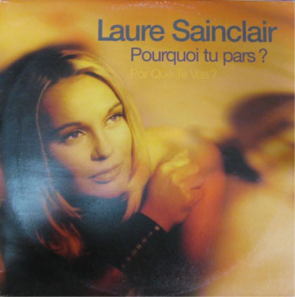 画像1: Laure Sainclair / Pourquoi Tu Pars ? - French Cover - (1)