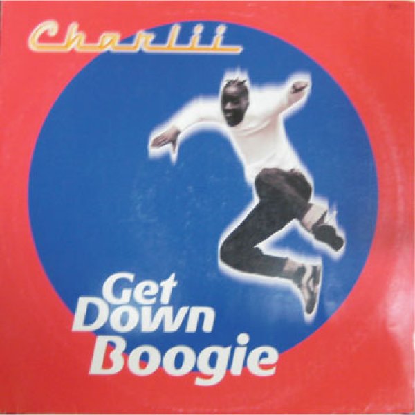 画像1: Charlii / Get Down Boogie - France Boogie !!! - (1)