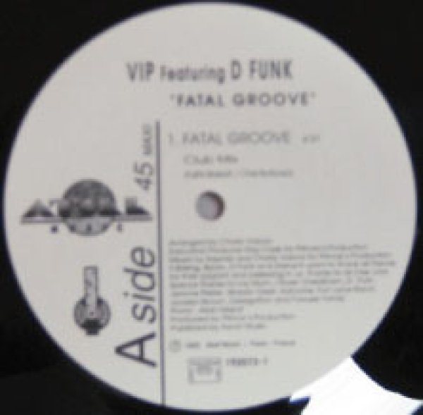 画像1: VIP ft D Funk / Fatal Groove (1)