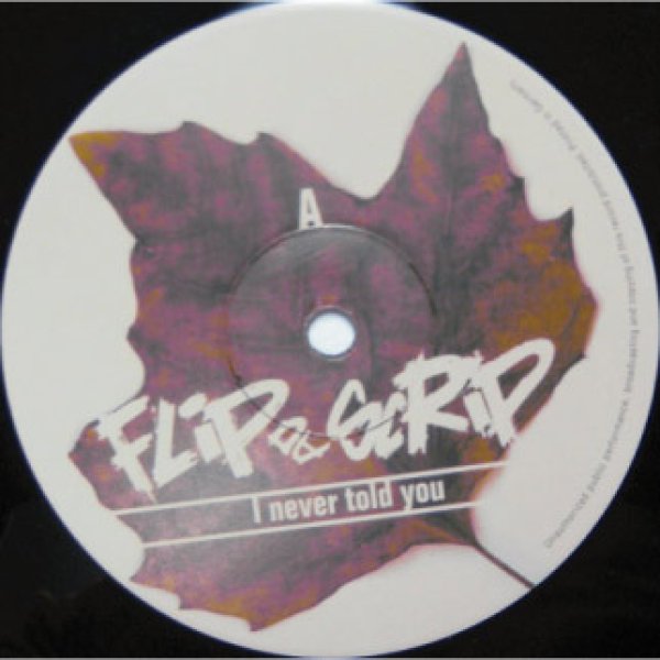 画像1: Flip Da Scrip / I Never Told You (1)