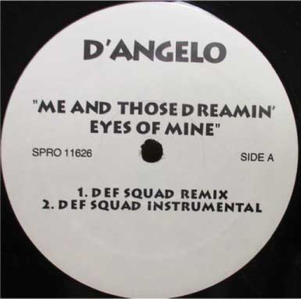 画像1: D'Angelo / Me And Those Dreamin' Eyes Of Mine - US Promo Only Instrumental - (1)