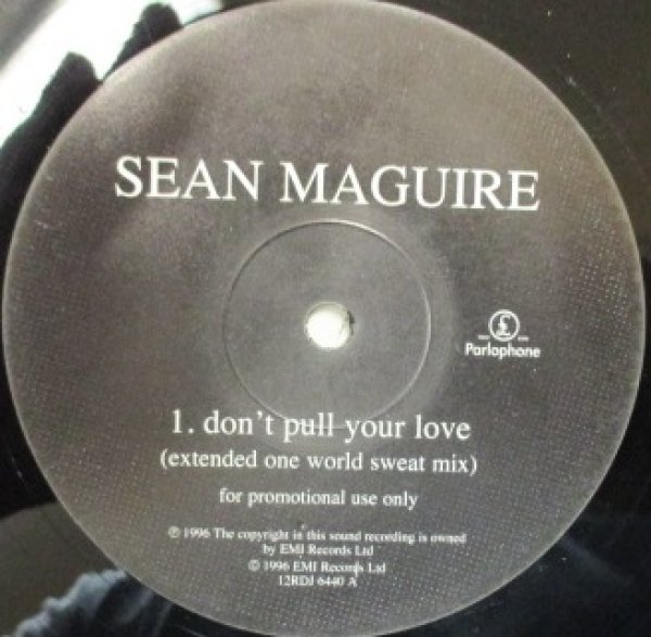 画像1: Sean Maguire / Don't Pull Your Love - UK Promo Only - (1)