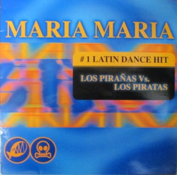 画像1: Los Piranas Vs Los Piratas / Maria Maria (1)