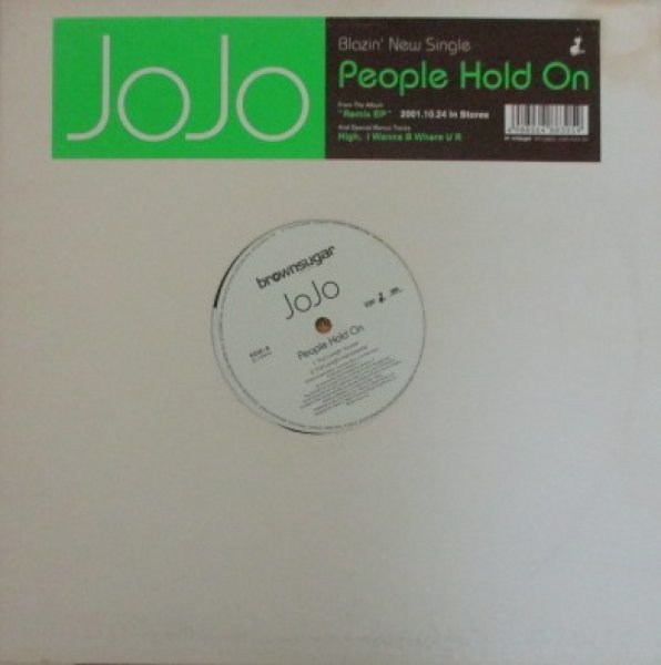 画像1: Jo Jo / People Hold On CW High , I Wanna Be Where U R 「R&B Must 1000」 (1)