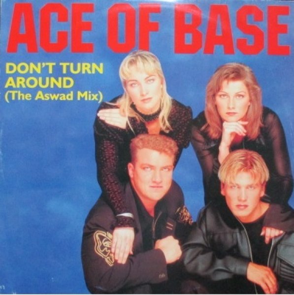 画像1: Ace Of Base / Don't Turn Around - Aswad Mix - (1)