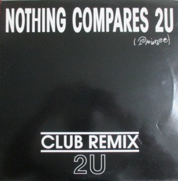 画像1: 2U / Nothing Compares 2U - Rare Ground Beat Cover !!! - (1)