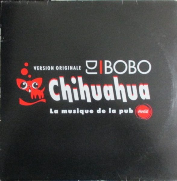 画像1: DJ Bobo / Chihuahua - The Recommendable Item - (1)