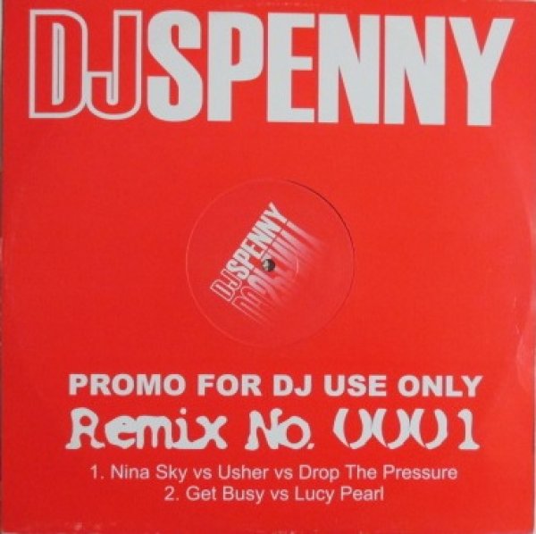 画像1: DJ Spenny / Nina Sky VS Usher VS Drop The Pressure , Get Busy VS Lucy Pearl  (1)