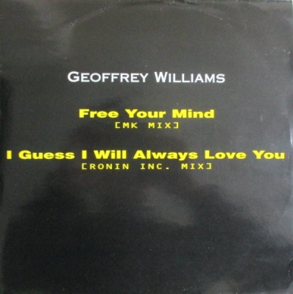 画像1: Geoffrey Williams / I Guess I Will Always Love You - Ronin Inc Mix - (1)