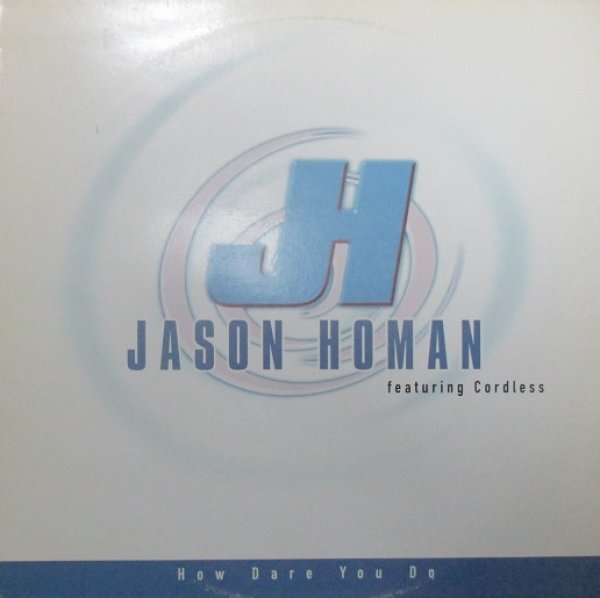 画像1: Jason Homan / How Dare You Do - The Recommandable Item - (1)