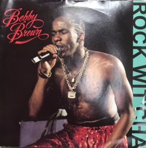 画像1: Bobby Brown / Rock Wit'Cha cw Seven Teen - 7 Inch - (1)