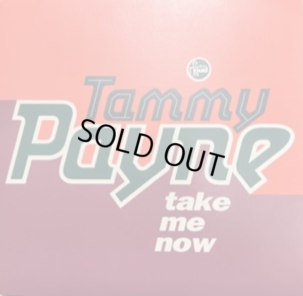 画像1: Tammy Payne / Take Me Now cw In Heart And Mind - 7 Inch - (1)