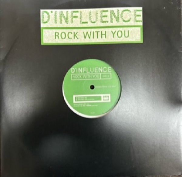 画像1: D'Influence / Rock With You - Green Label - UK Promo Only (1)