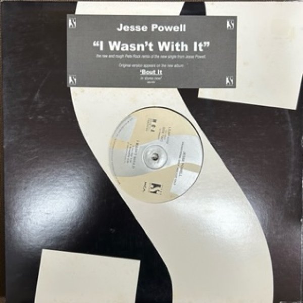 画像1: Jesse Powell / I Wasn't With It - Pete Rock Remix !!!!!!!!!!!!!!!! - (1)