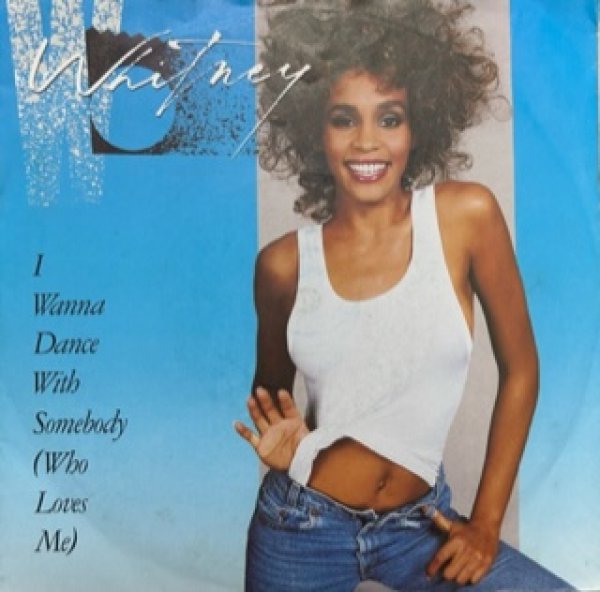 画像1: Whitney Houston / I Wanna Dance With Somebody cw Moment Of Truth - 7 Inch - (1)