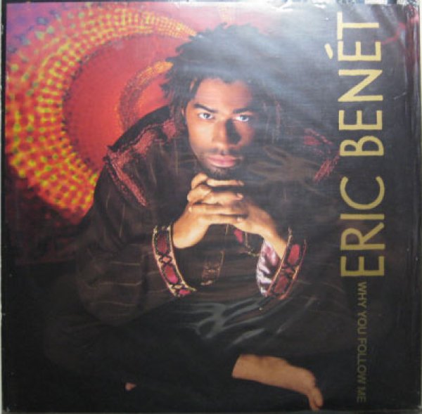 画像1: Eric Benet / Why You Follow Me - The Recommendable Item - (1)