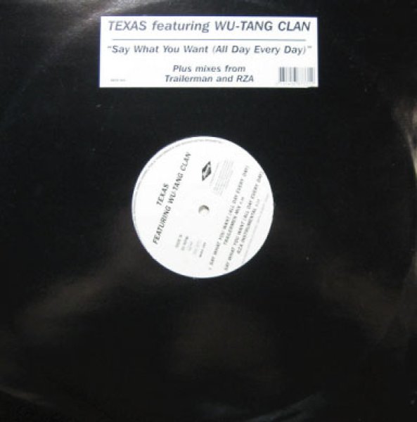 画像1: Texas / Say What You Want Ft Wu Tang Clan (1)