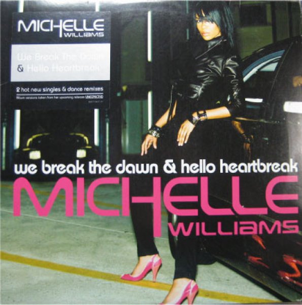 画像1: Michelle Williams / We Break The Dawn cw Hello Heart Break (1)