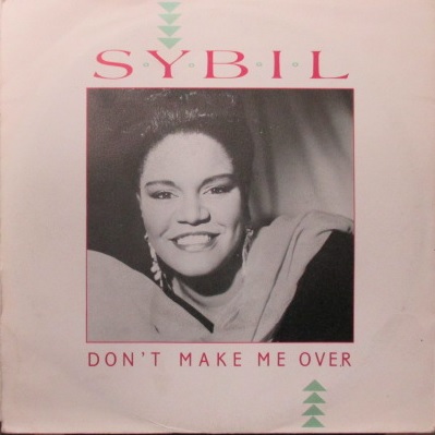 Sybil / Don't Make Me Over cw Here Comes My Love - 7 Inch -                                         [6495]