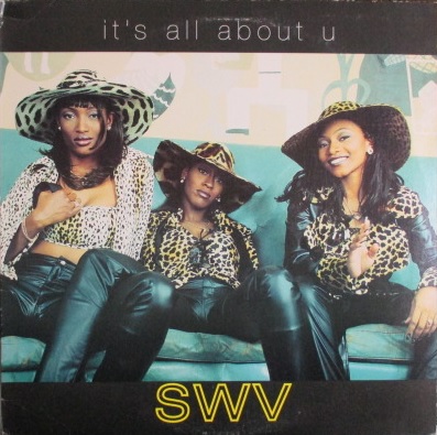 SWV / It's All About U 「R&B Must 1000」