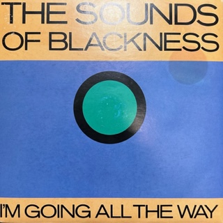 The Sound Of Blackness / I'm Going All The Way - 7 Inch -